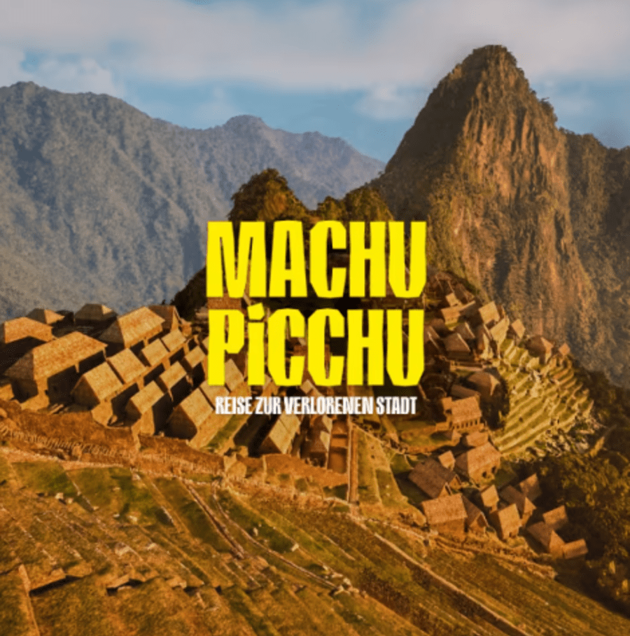 Machu Picchu: Reise zur verlorenen Stadt Berlin - Bubble Planet Berlin